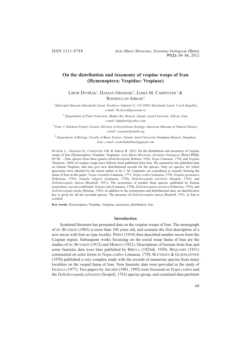 On the Distribution and Taxonomy of Vespine Wasps of Iran (Hymenoptera: Vespidae: Vespinae)