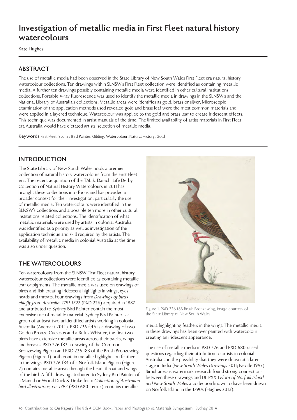 Investigation of Metallic Media in First Fleet Natural History Watercolours Kate Hughes