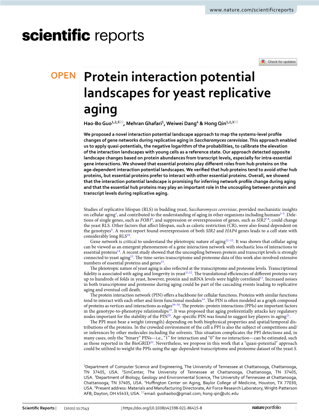 Protein Interaction Potential Landscapes for Yeast Replicative Aging Hao‑Bo Guo1,2,5*, Mehran Ghafari1, Weiwei Dang4 & Hong Qin1,2,3*