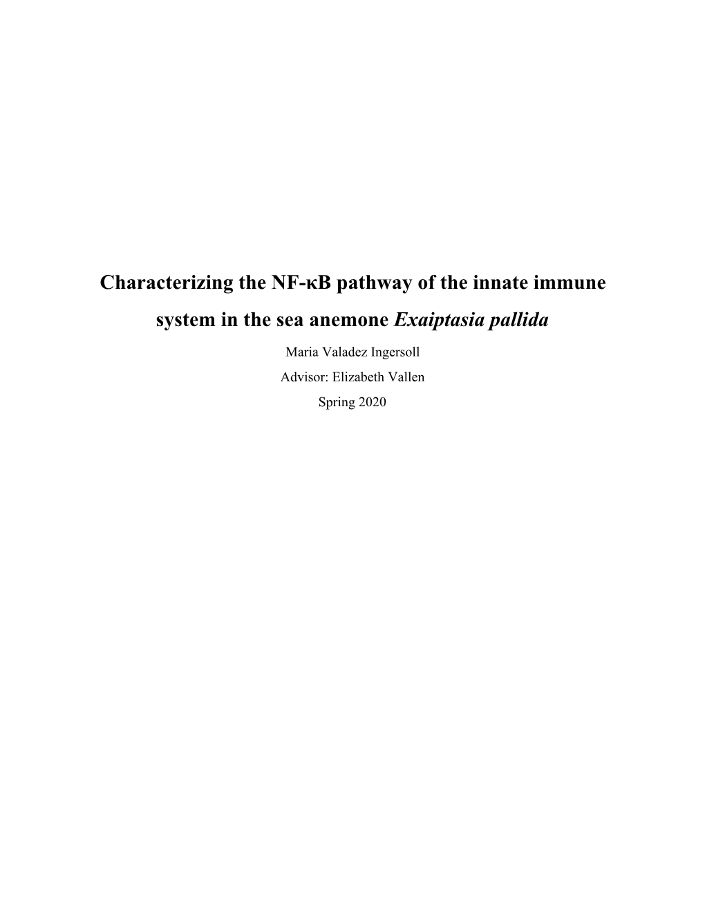 Characterizing the NF-Κb Pathway of the Innate Immune System in the Sea Anemone Exaiptasia Pallida