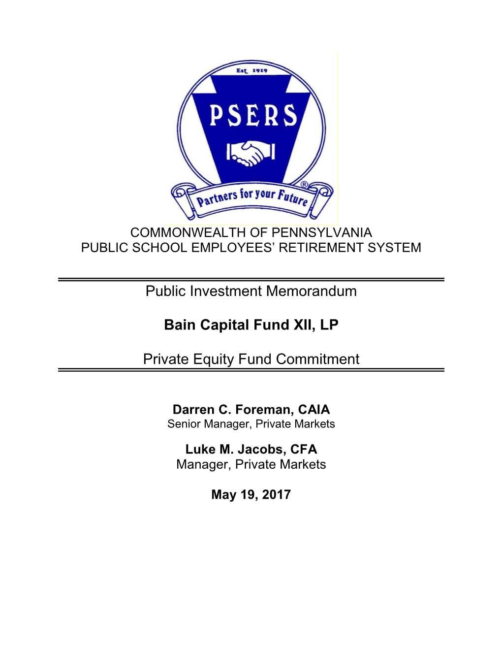 Public Investment Memorandum Bain Capital Fund XII, LP Private Equity