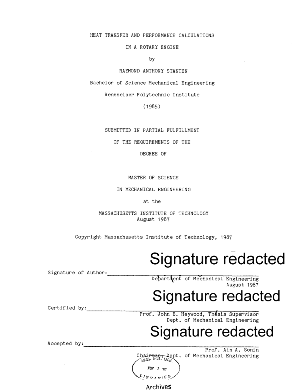 Signature Redacted Signature of Author: Delartrent of Mechanical Engineering August 1987 Signature Redacted Certified By: Prof