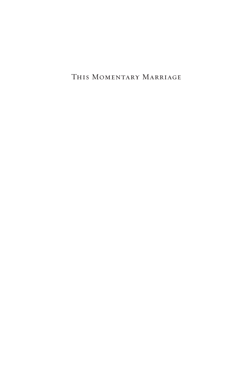 This-Momentary-Marriage.Pdf