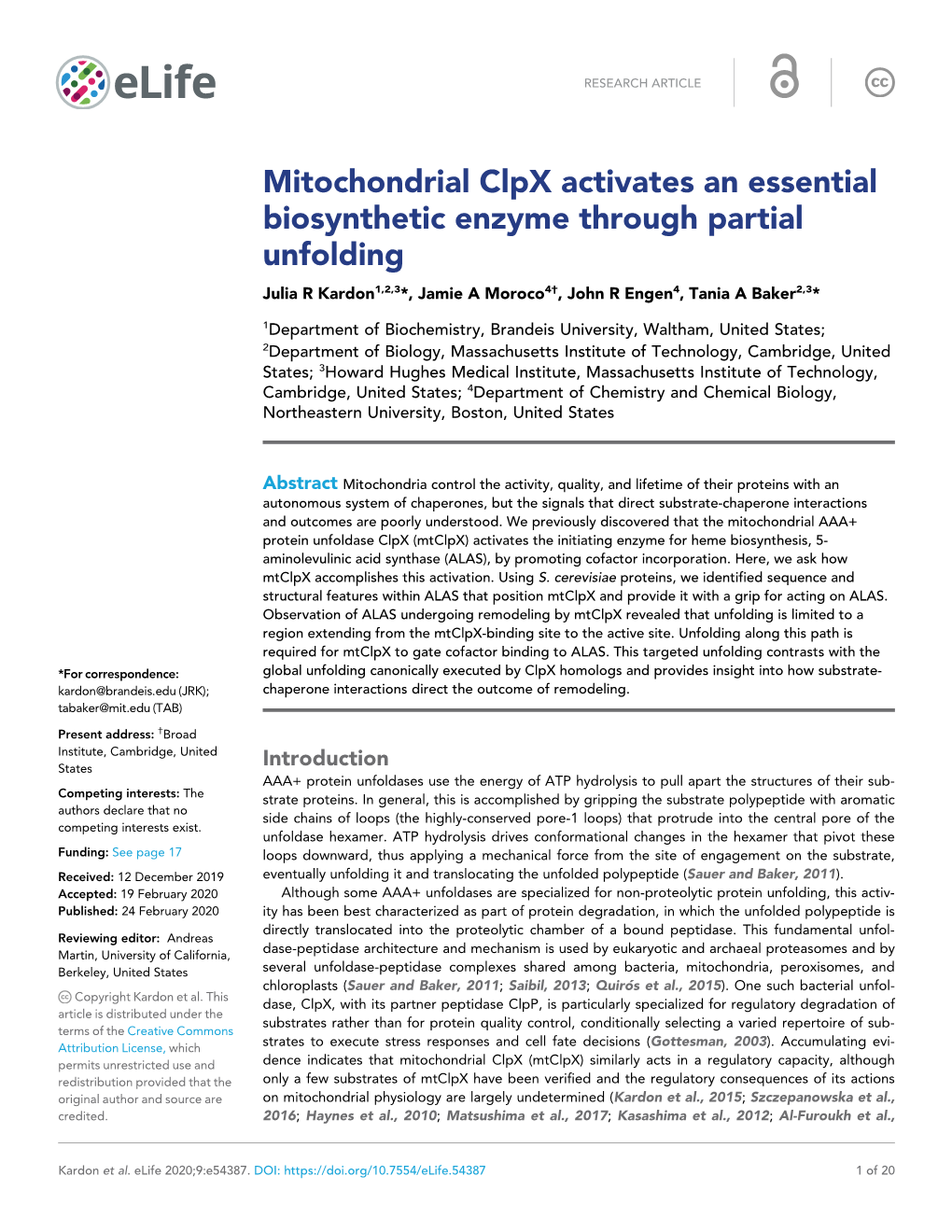 Mitochondrial Clpx Activates an Essential Biosynthetic Enzyme Through Partial Unfolding Julia R Kardon1,2,3*, Jamie a Moroco4†, John R Engen4, Tania a Baker2,3*