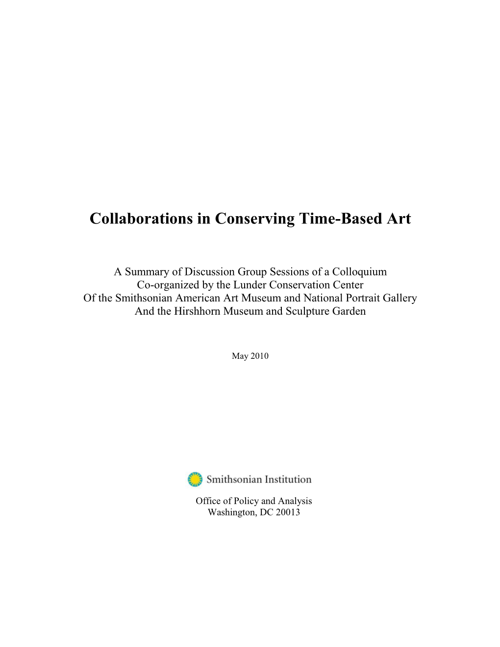 Collaborations in Conserving Time-Based Art