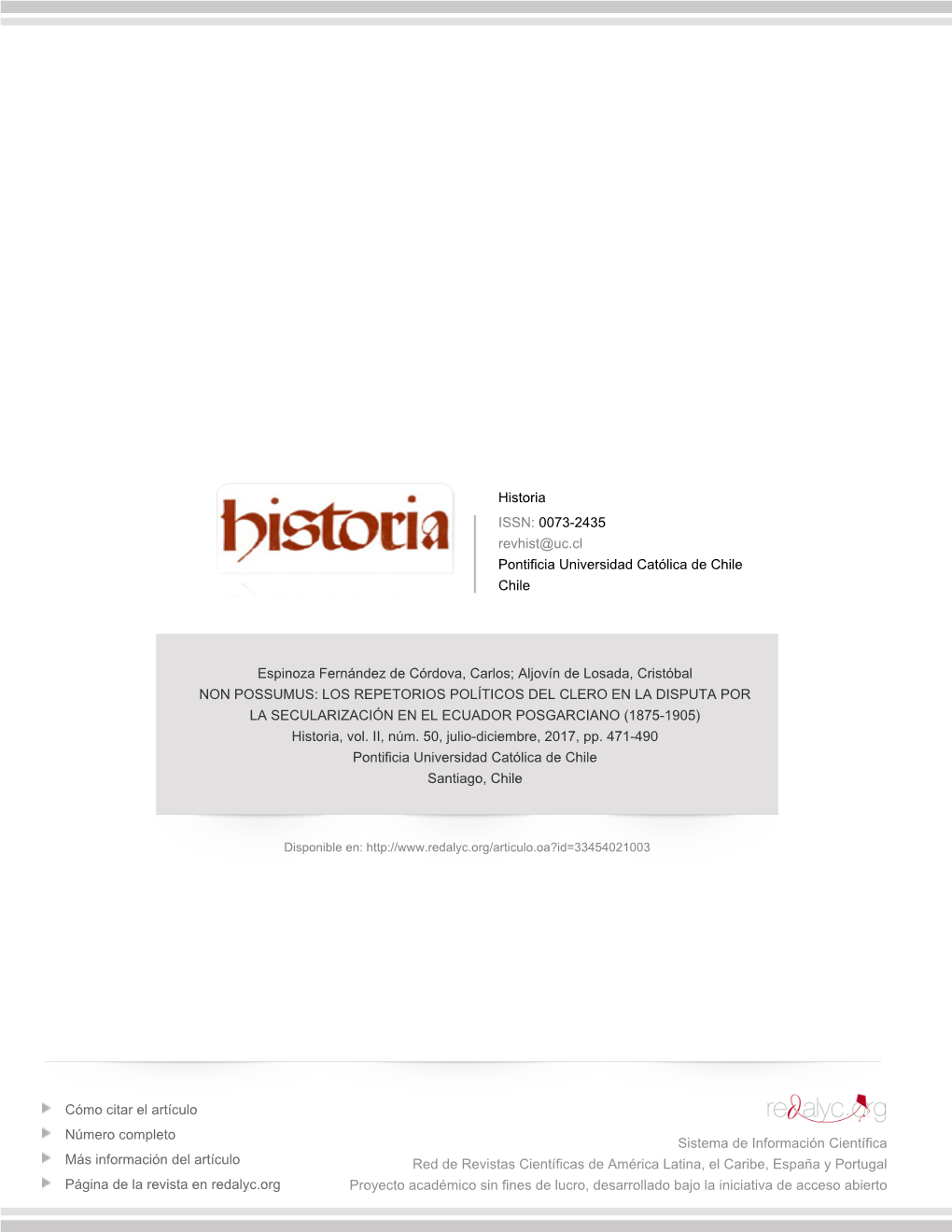 LOS REPETORIOS POLÍTICOS DEL CLERO EN LA DISPUTA POR LA SECULARIZACIÓN EN EL ECUADOR POSGARCIANO (1875-1905) Historia, Vol