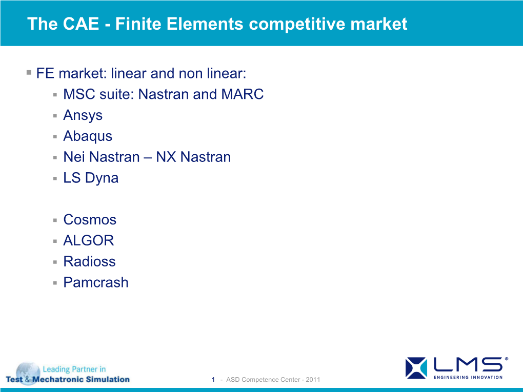 The CAE - Finite Elements Competitive Market
