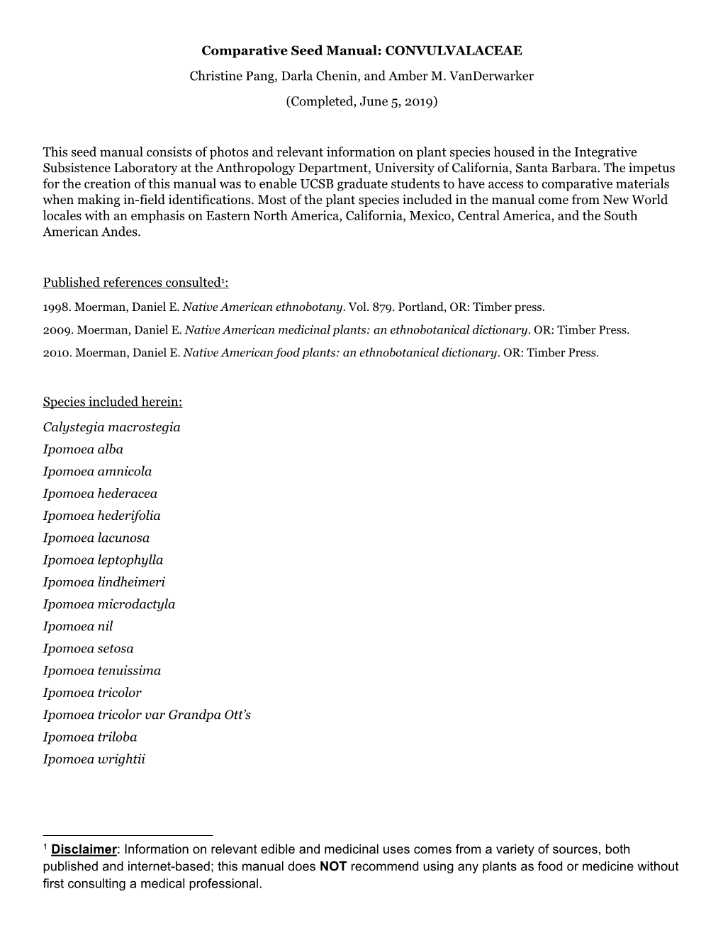 Comparative Seed Manual: CONVULVALACEAE Christine Pang, Darla Chenin, and Amber M