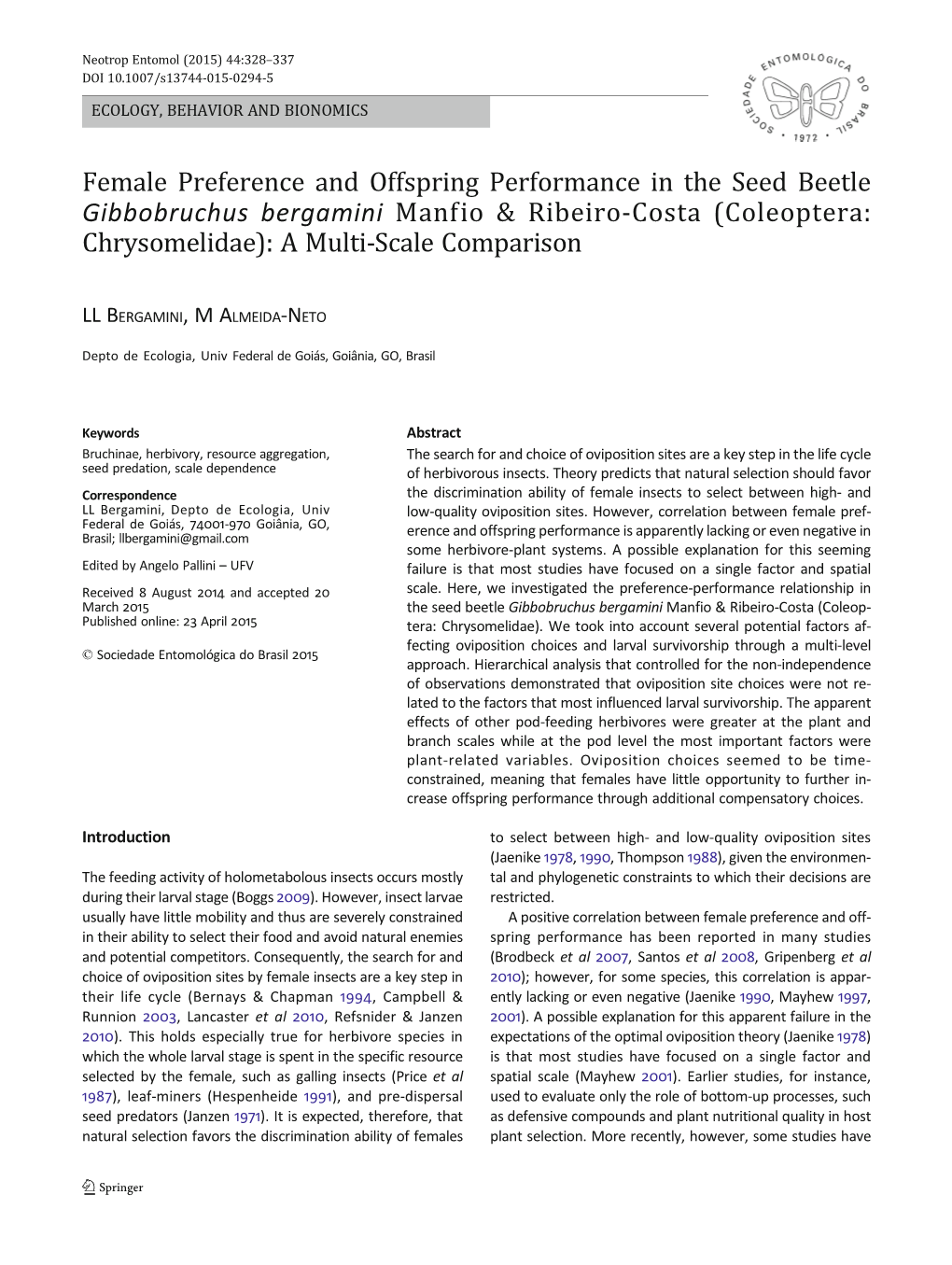 Female Preference and Offspring Performance in the Seed Beetle Gibbobruchus Bergamini Manfio & Ribeiro-Costa (Coleoptera: Chrysomelidae): a Multi-Scale Comparison