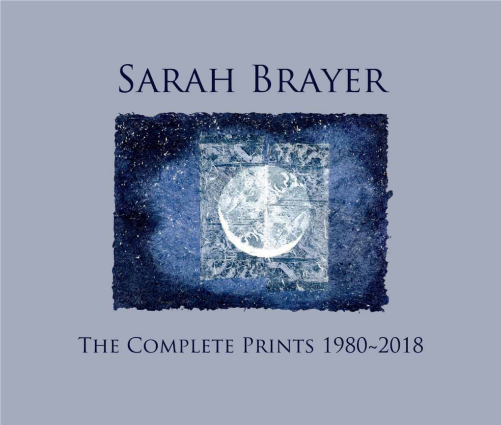 The Complete Prints 1980~2018 Sarah Brayer