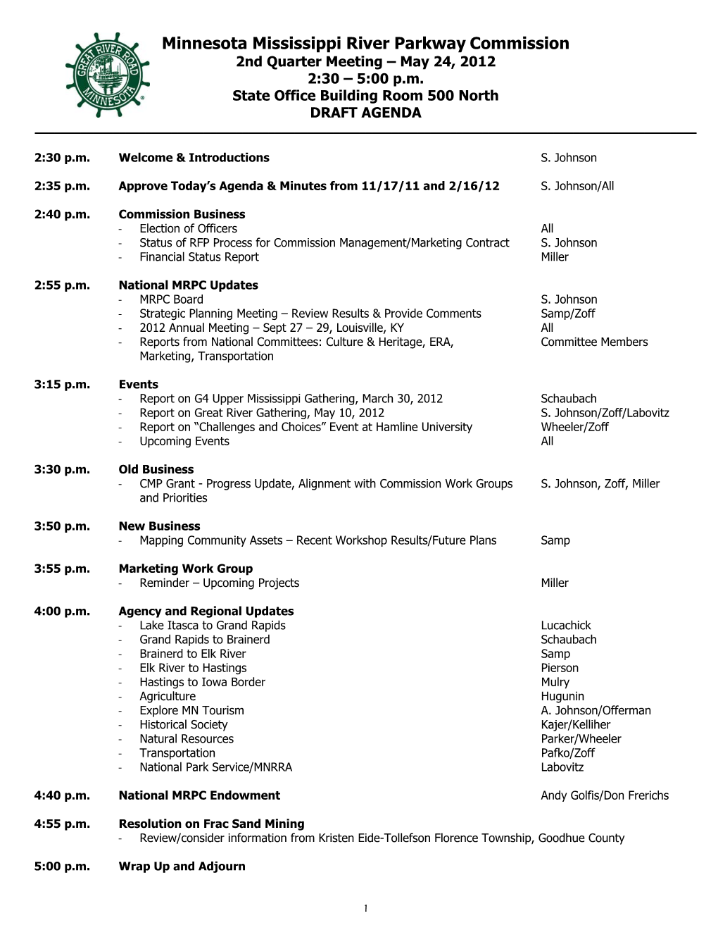 Minnesota Mississippi River Parkway Commission 2Nd Quarter Meeting – May 24, 2012 2:30 – 5:00 P.M