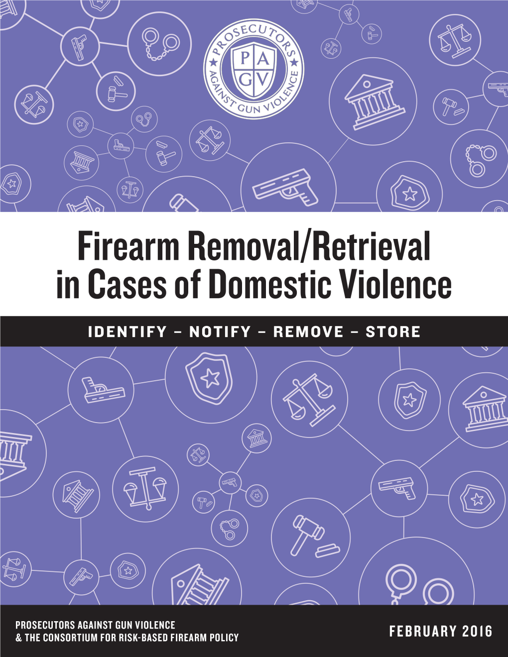 Firearms Removal/Retrieval in Cases of Domestic Violence