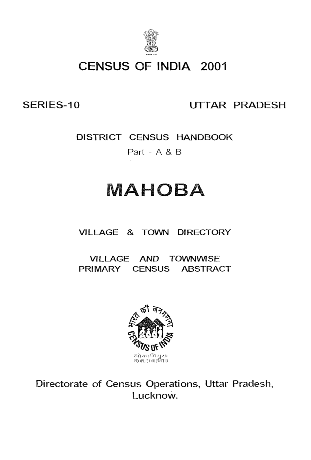 District Census Handbook, Mahoba, Part XII-A & B, Series-10, Uttar