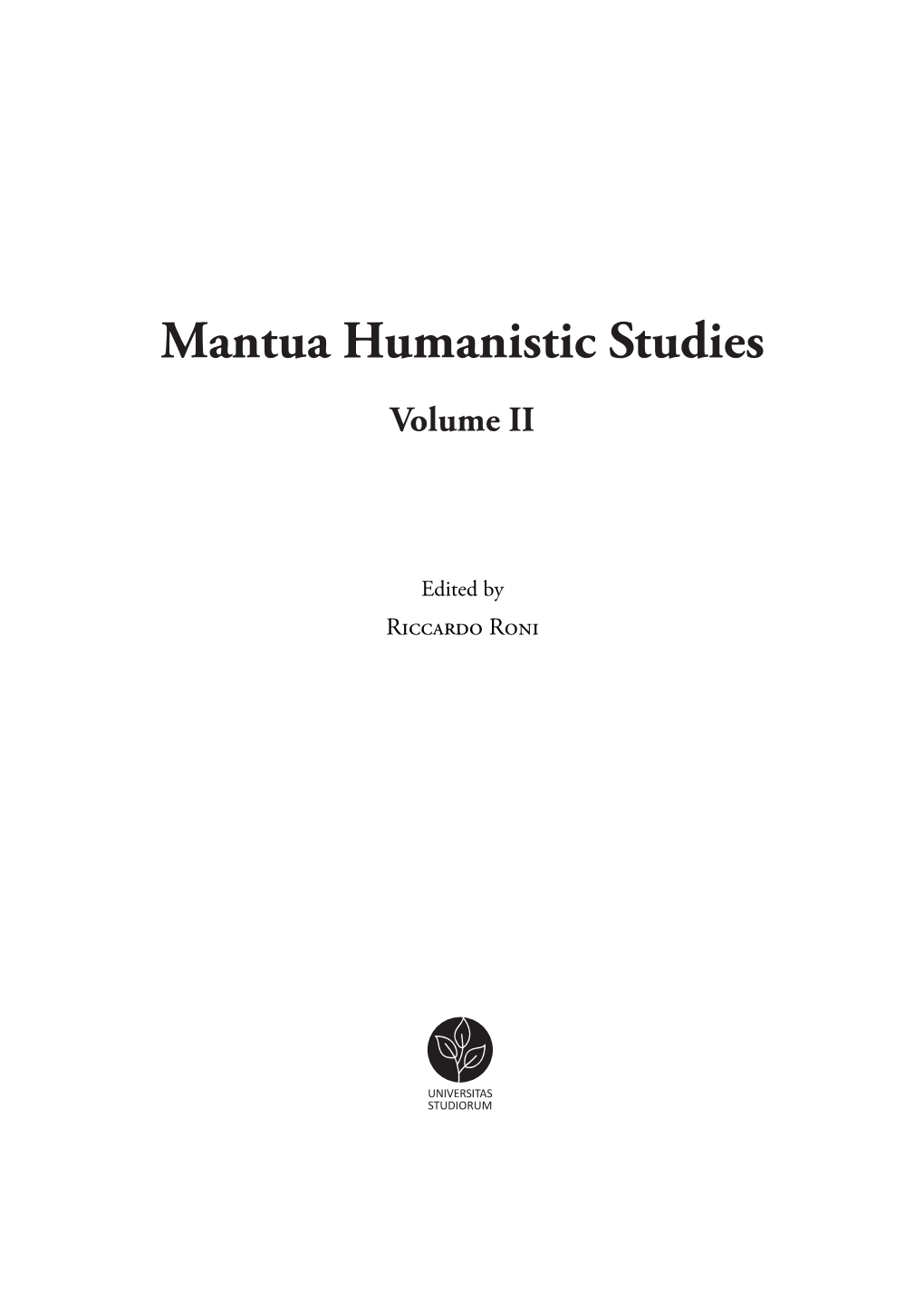Mantua Humanistic Studies Volume II