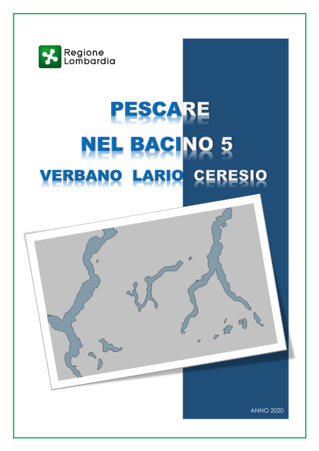 Pescare Nel Bacino 5 (Verbano