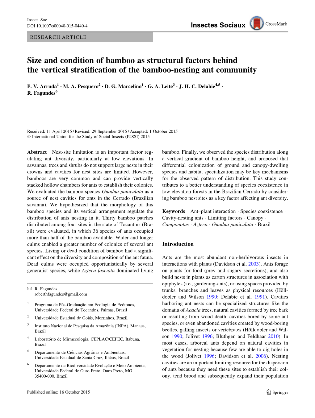 Size and Condition of Bamboo As Structural Factors Behind the Vertical Stratiﬁcation of the Bamboo-Nesting Ant Community