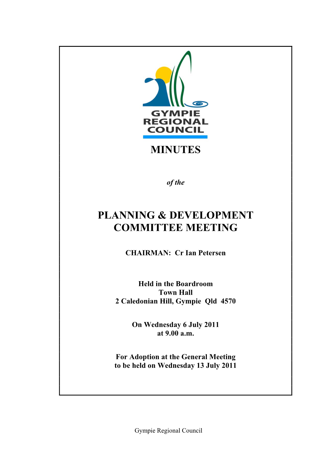 2011-07-06 Planning & Development Committee Meeting Minutes