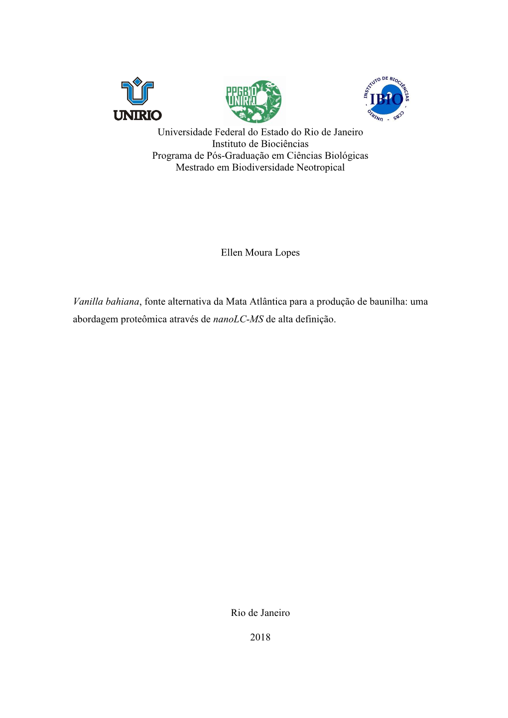 Vanilla Bahiana, Fonte Alternativa Da Mata Atlântica Para a Produção De Baunilha: Uma Abordagem Proteômica Através De Nanolc-MS De Alta Definição