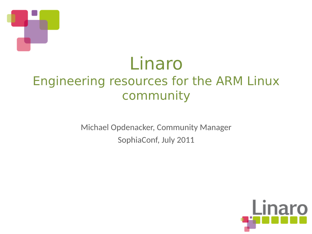 Linaro Engineering Resources for the ARM Linux Community