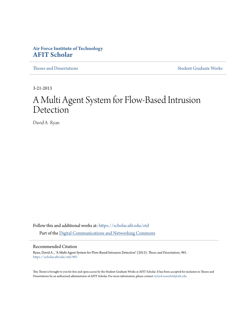 A Multi Agent System for Flow-Based Intrusion Detection David A