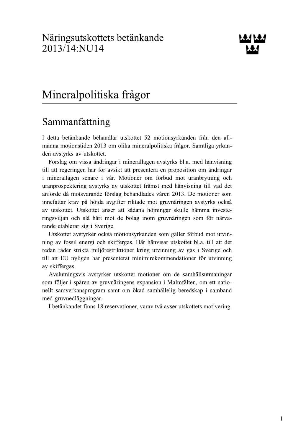 Bet. 2013/14:NU14 Mineralpolitiska Frågor