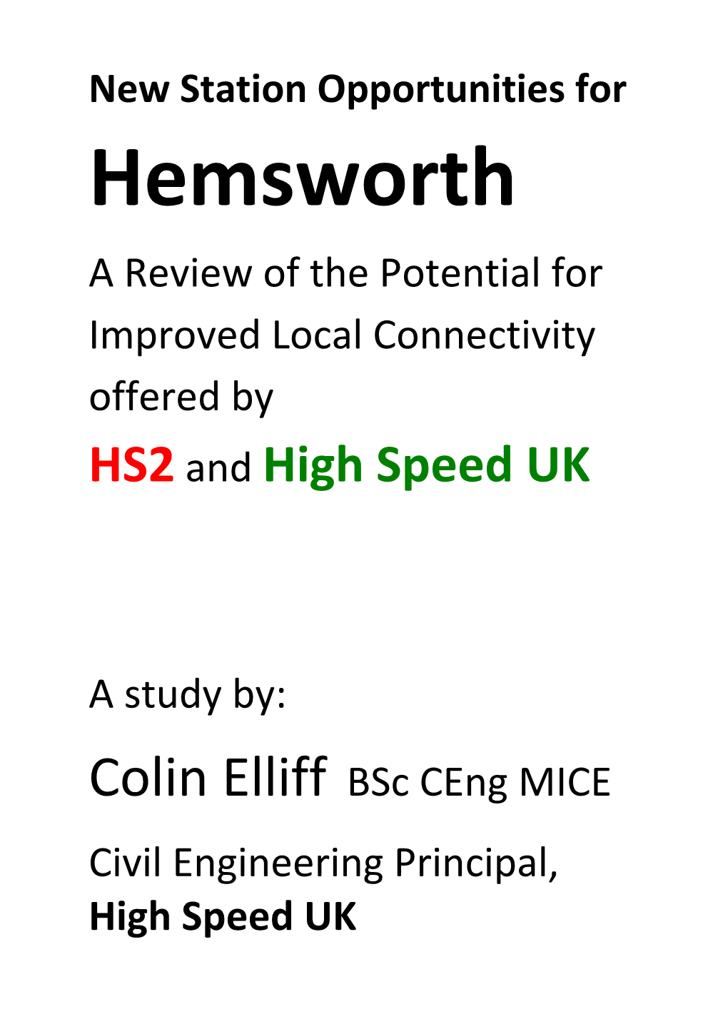 Hemsworth a Review of the Potential for Improved Local Connectivity Offered by HS2 and High Speed UK