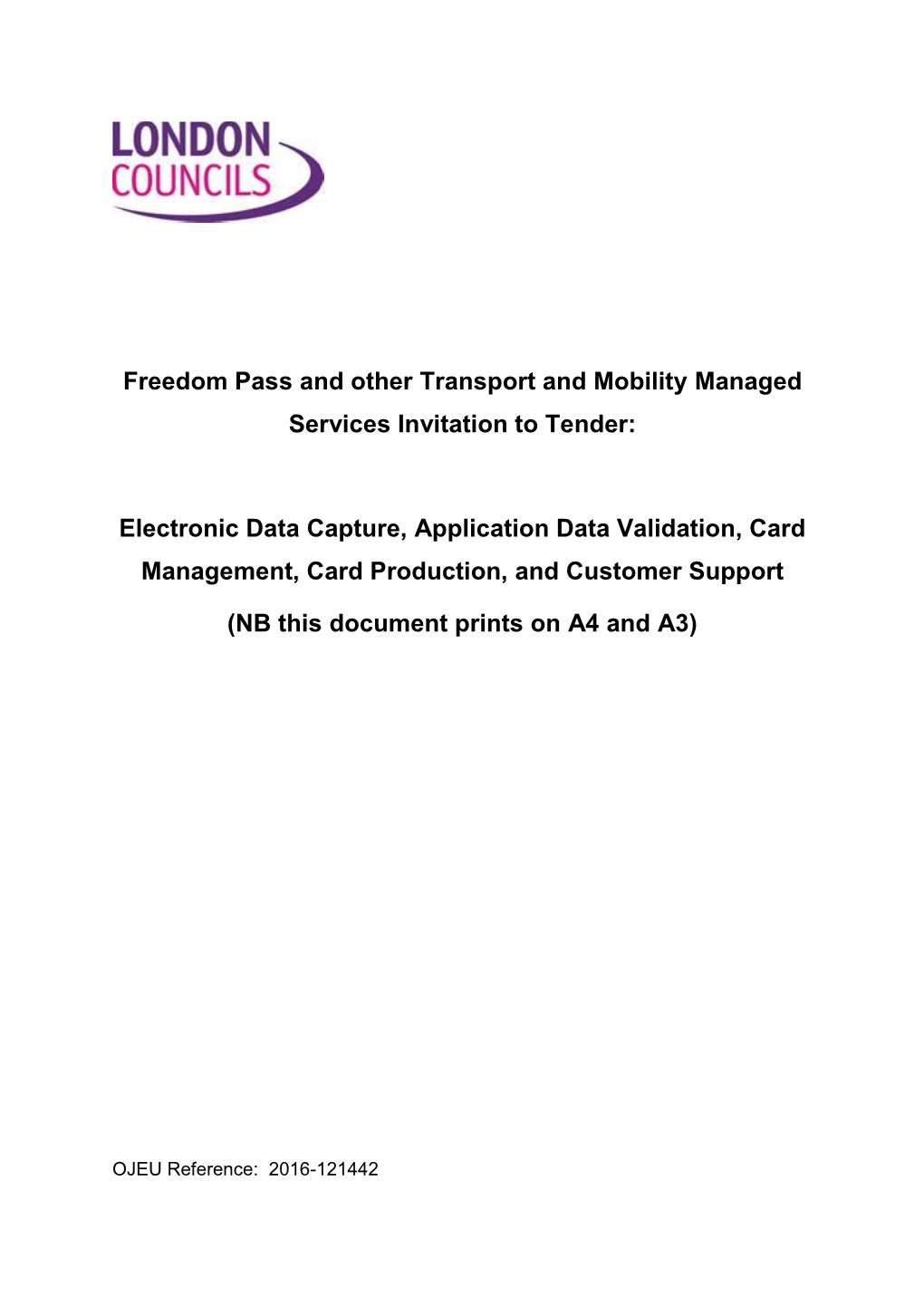 Freedom Pass and Other Transport and Mobility Managed Services Invitation to Tender