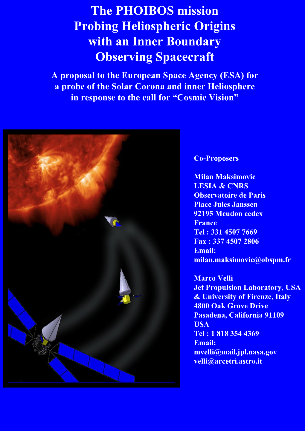 The PHOIBOS Mission Probing Heliospheric Origins with an Inner Boundary Observing Spacecraft