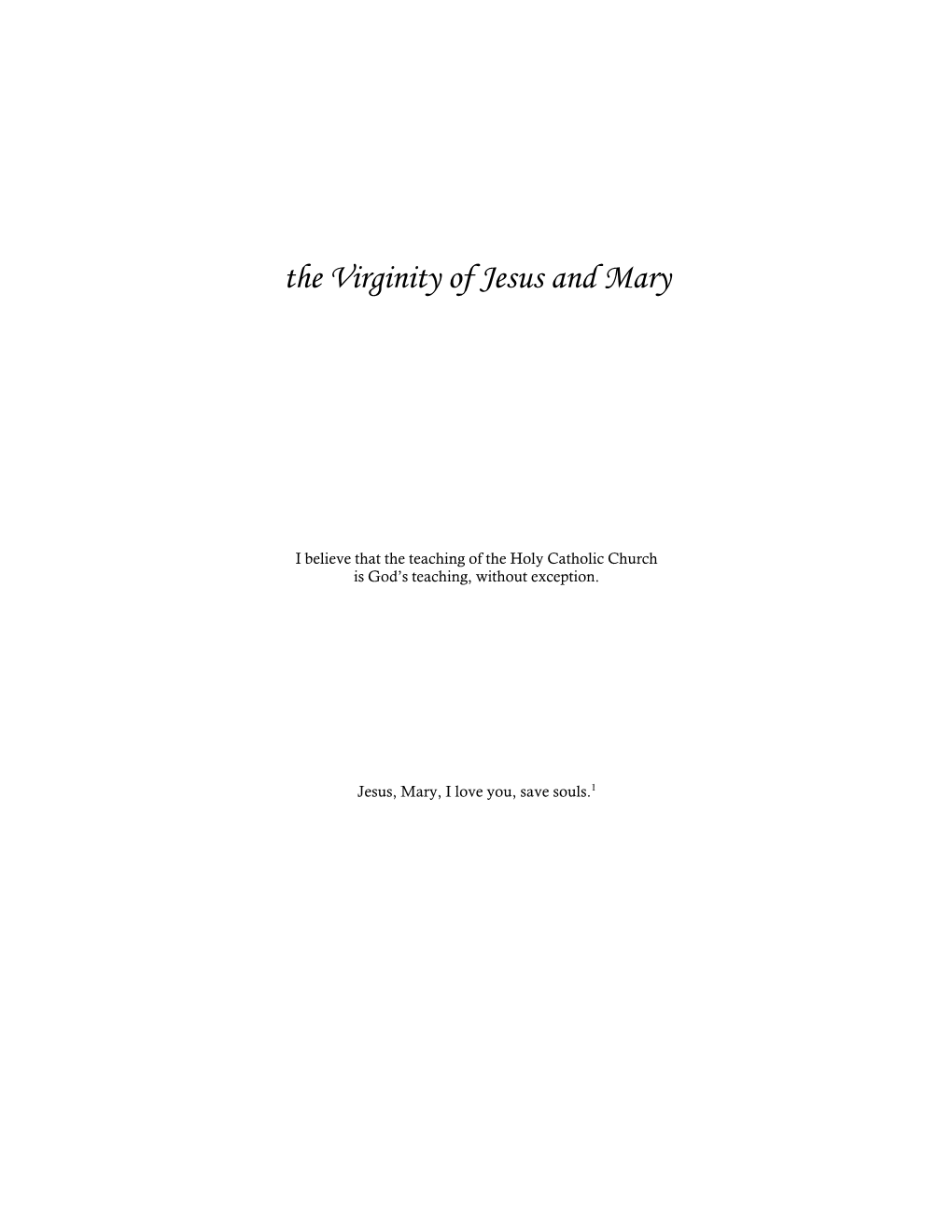 The Virginity of Jesus and Mary