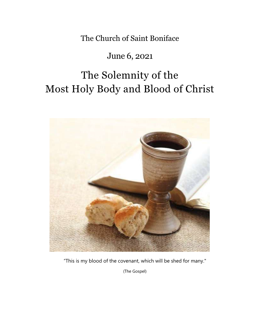 The Solemnity of the Most Holy Body and Blood of Christ