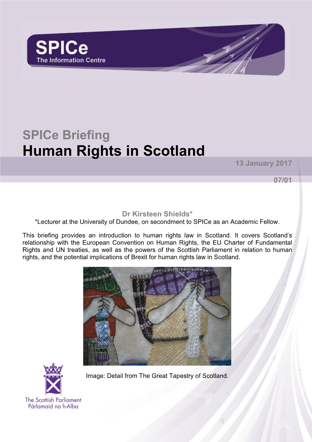 Spice Briefing Human Rights in Scotland 13 January 2017