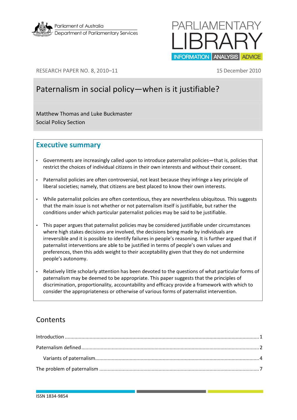 Paternalism in Social Policy—When Is It Justifiable?