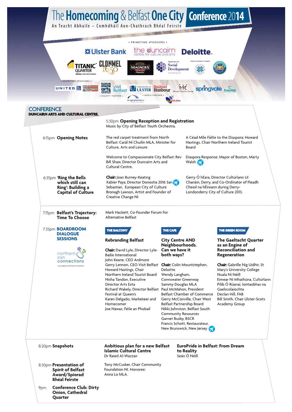 The Homecoming& Belfast One City Conference2014