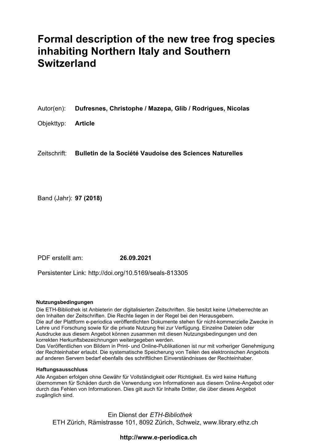 Formal Description of the New Tree Frog Species Inhabiting Northern Italy and Southern Switzerland