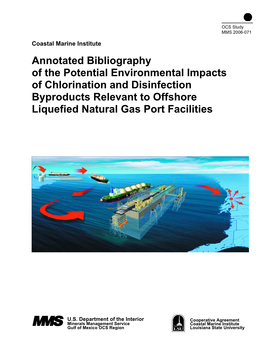 Annotated Bibliography of the Potential Environmental Impacts of Chlorination and Disinfection Byproducts Relevant to Offshore Liquefied Natural Gas Port Facilities