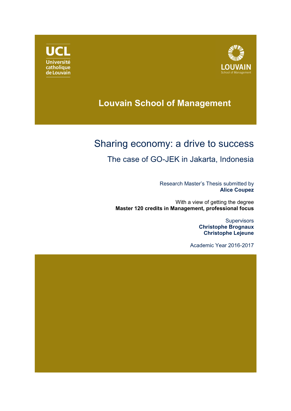 Sharing Economy: a Drive to Success the Case of GO-JEK in Jakarta, Indonesia