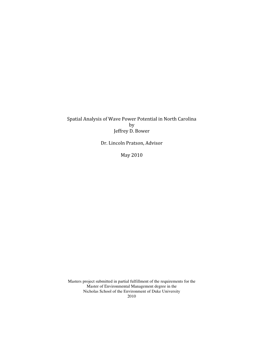 Spatial Analysis of Wave Power Potential in North Carolina by Jeffrey D