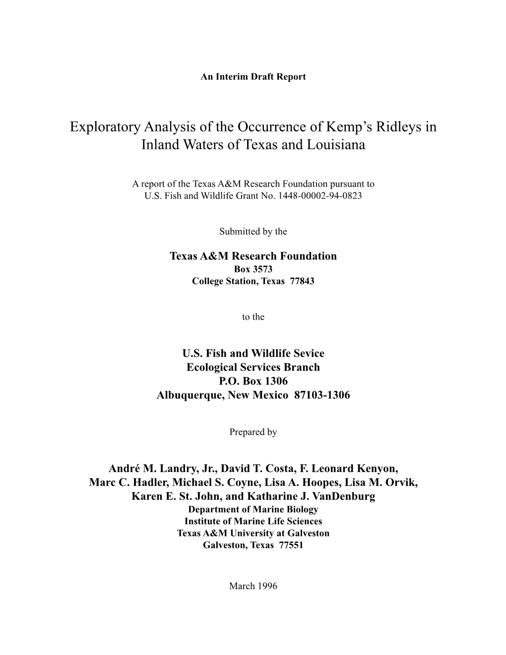 Exploratory Analysis of the Occurrence of Kemp's Ridleys in Inland Waters of Texas and Louisiana