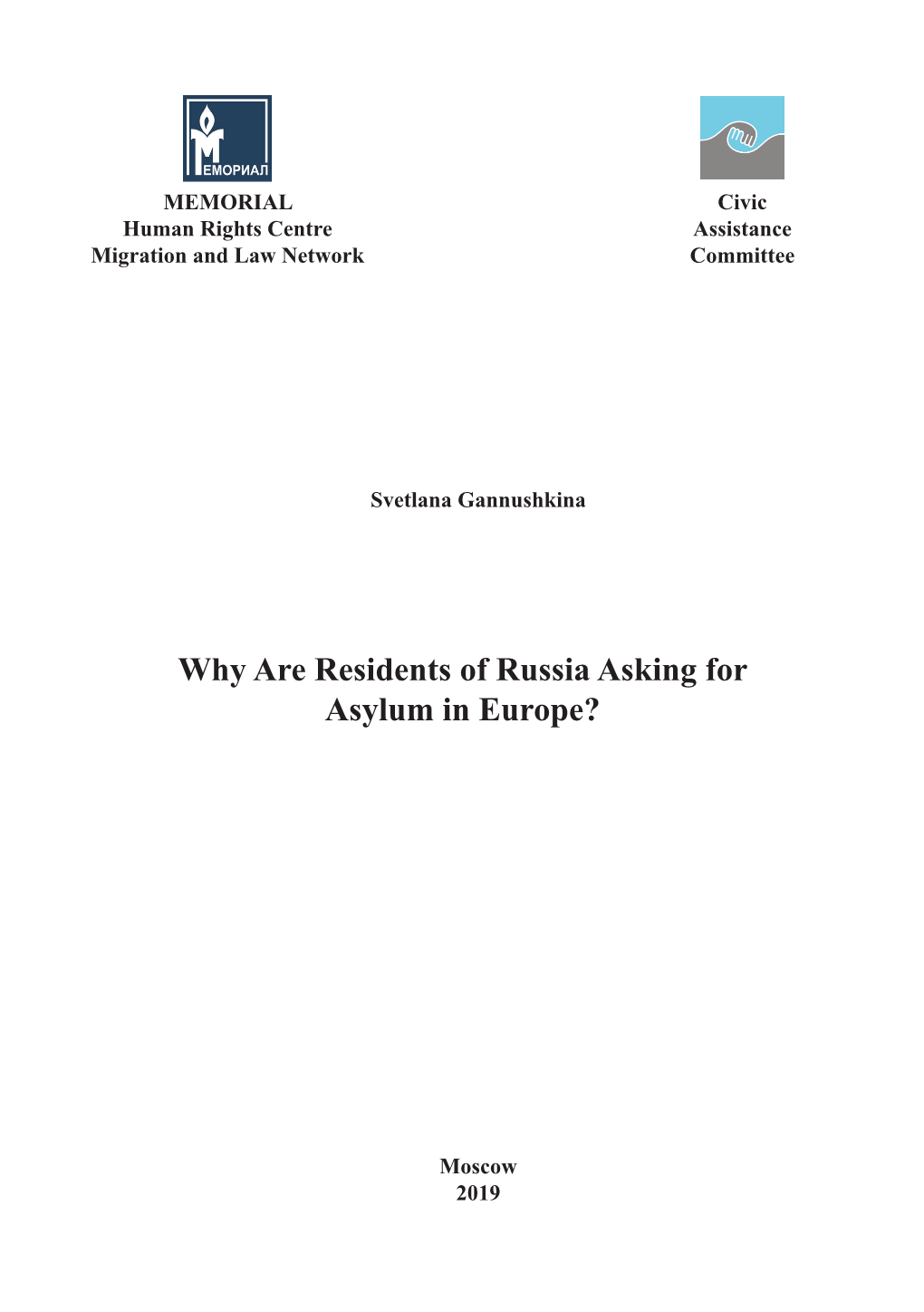 Why Are Residents of Russia Asking for Asylum in Europe?