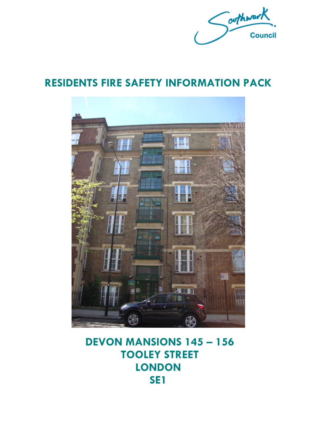 Residents Fire Safety Information Pack Devon Mansions 145 – 156 Tooley