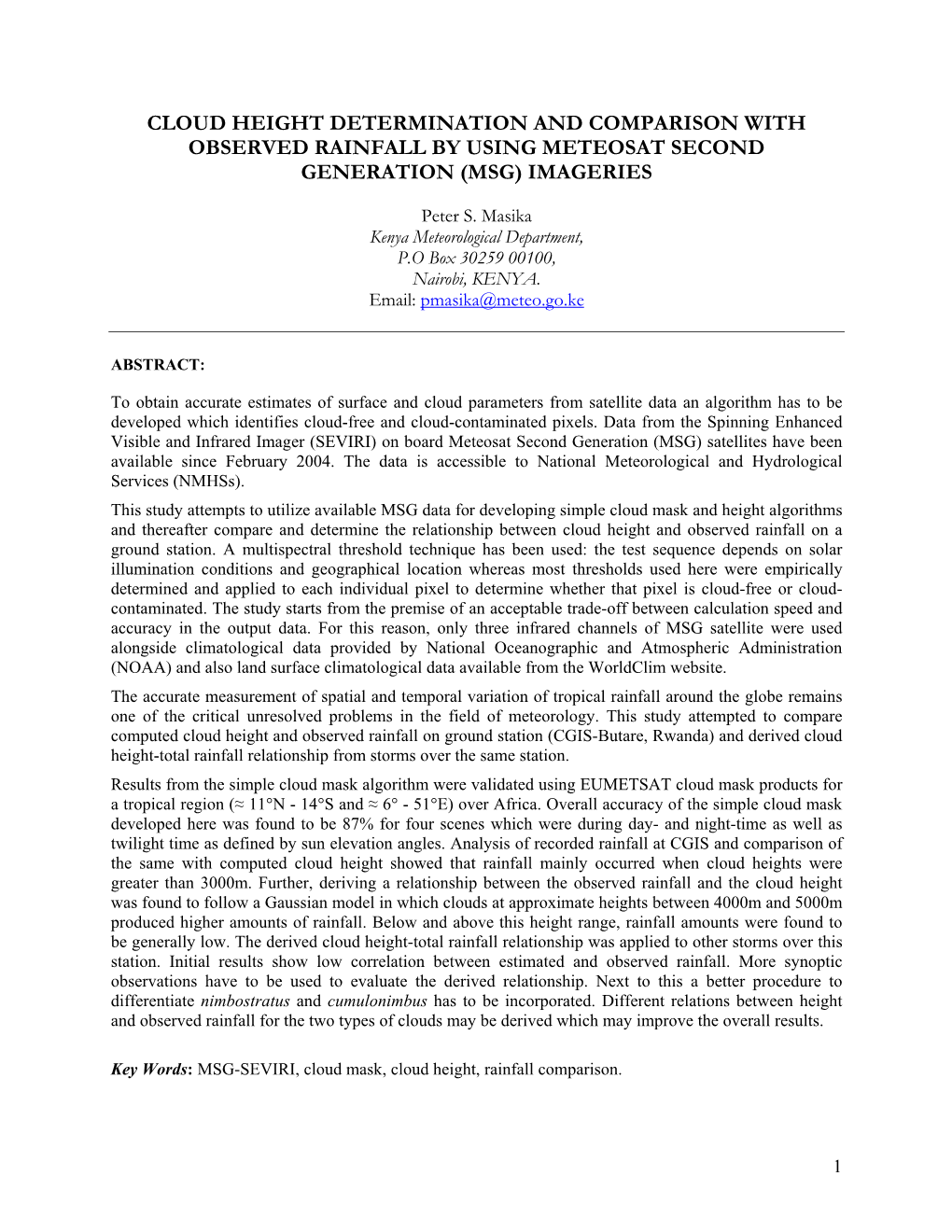 Cloud Height Determination and Comparison with Observed Rainfall by Using Meteosat Second Generation (Msg) Imageries