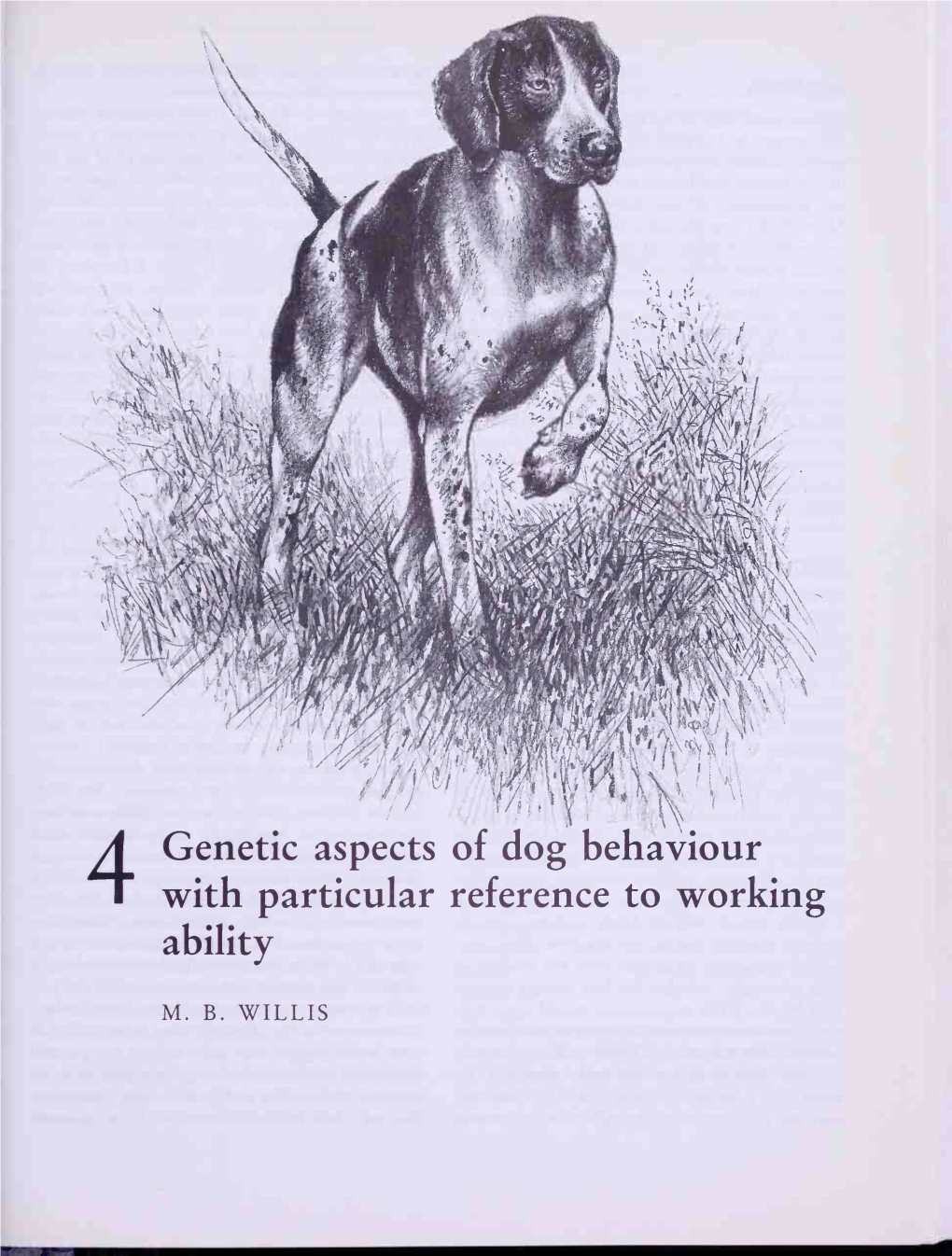 Genetic Aspects of Dog Behaviour with Particular Reference to Working Ability