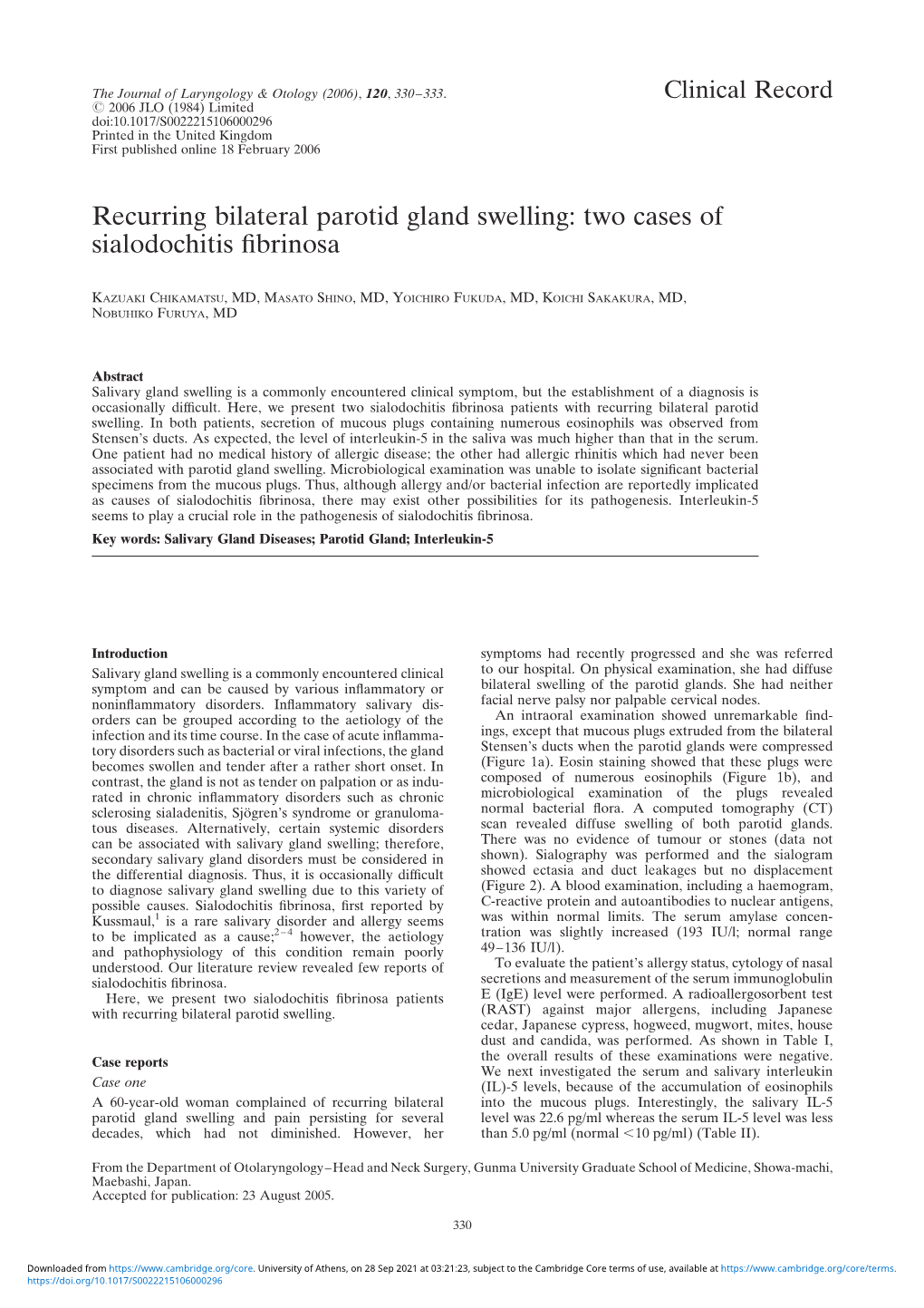 Recurring Bilateral Parotid Gland Swelling: Two Cases of Sialodochitis ﬁbrinosa