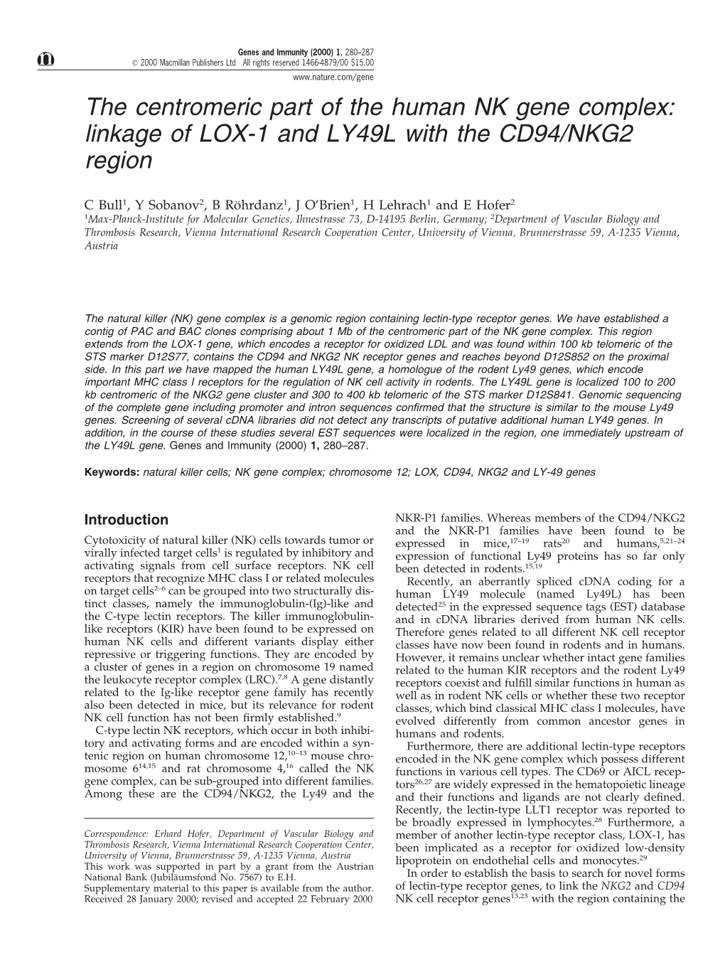 The Centromeric Part of the Human NK Gene Complex: Linkage of LOX-1 and LY49L with the CD94/NKG2 Region