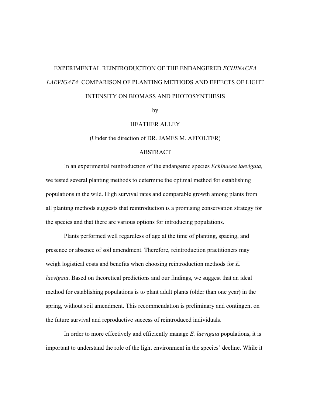 Experimental Reintroduction of the Endangered Echinacea Laevigata: Comparison of Planting Methods and Effects of Light Intensi