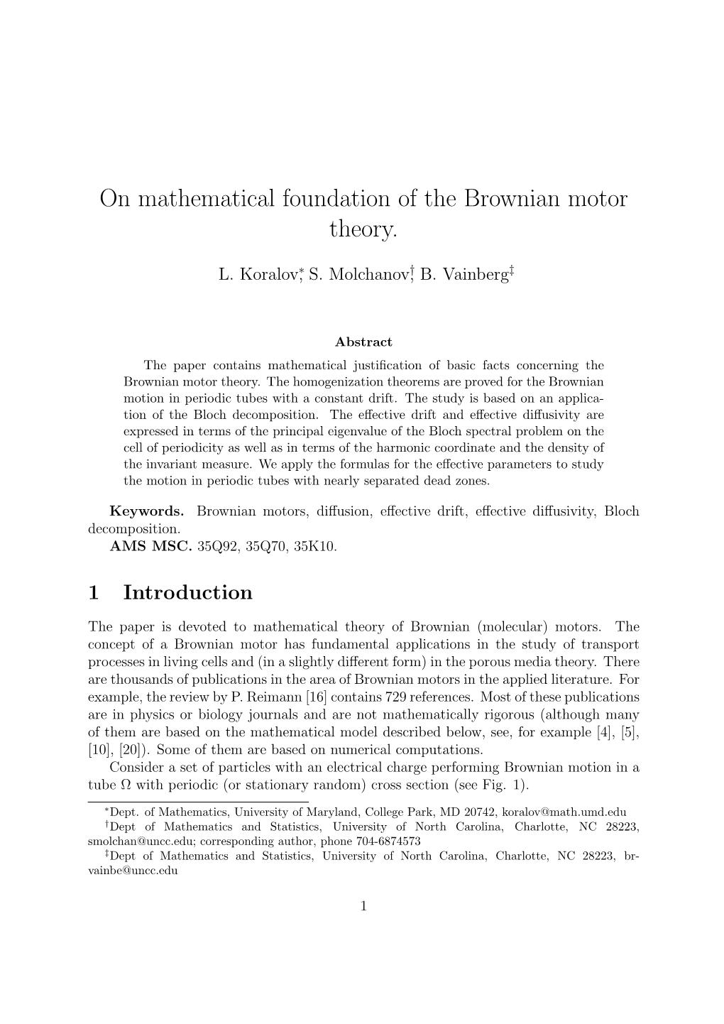 On Mathematical Foundation of the Brownian Motor Theory