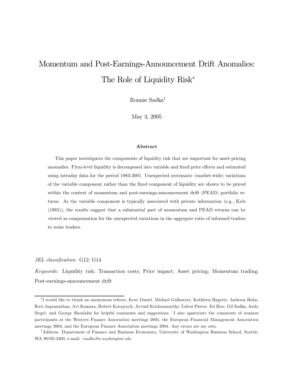 Momentum and Post-Earnings-Announcement Drift Anomalies: the Role of Liquidity Risk∗