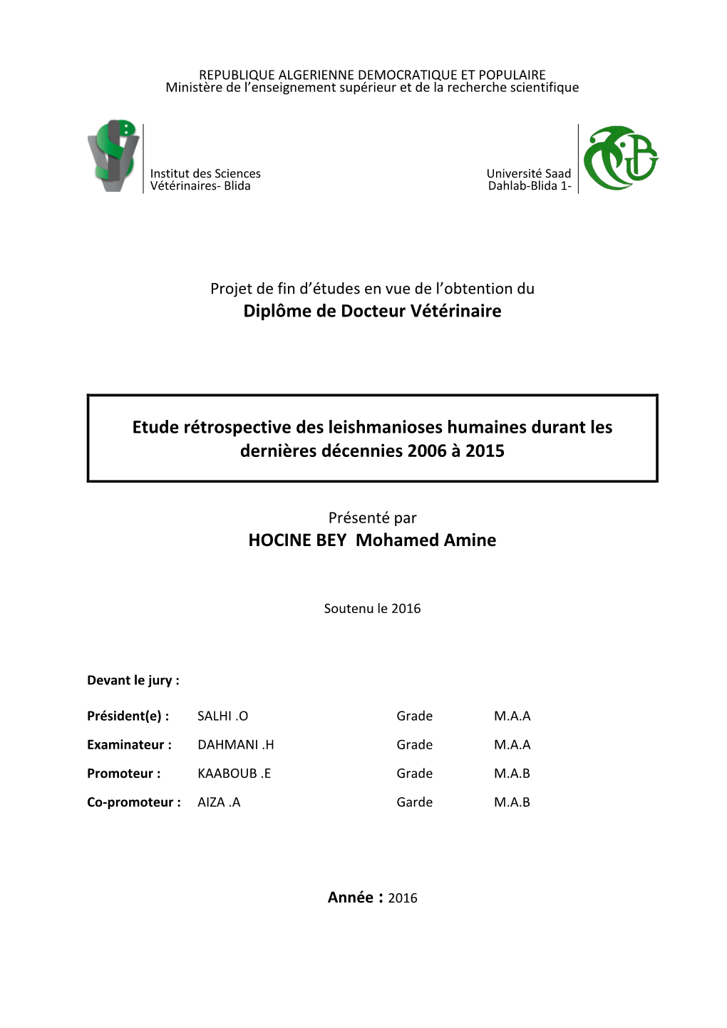 Diplôme De Docteur Vétérinaire Etude Rétrospective Des Leishmanioses Humaines Durant Les Dernières Décennies 2006 À 2015