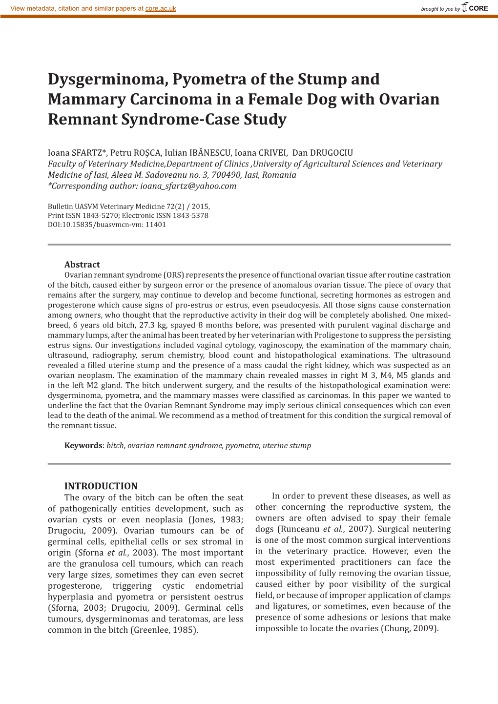 Dysgerminoma, Pyometra of the Stump and Mammary Carcinoma in a Female Dog with Ovarian Remnant Syndrome-Case Study