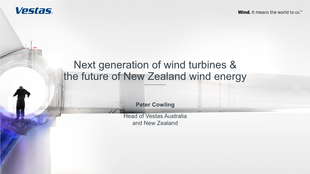 Next Generation of Wind Turbines & Future of New Zealand's Wind Energy